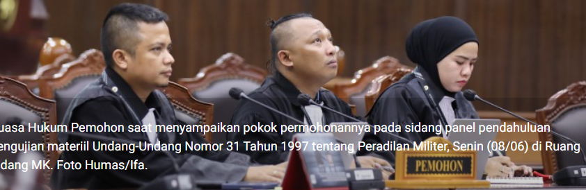 Advokat dan ASN Uji Kekhususan Peradilan Militer