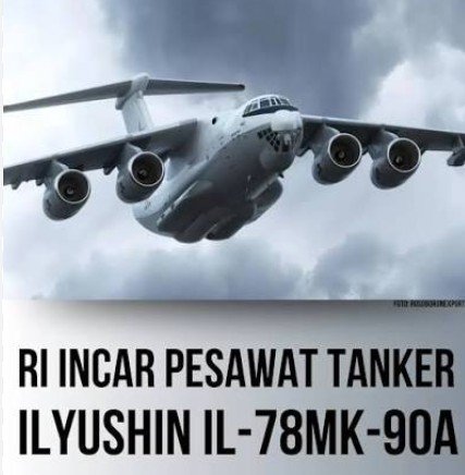 Indonesia Dilaporkan Incar Jet Sukhoi Su-35 Hingga Ilyushin Il-78MK-90A