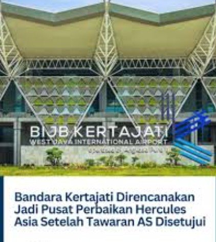 Rencana Bandara Kertajati Jadi Pusat Bengkel Hercules se-Asia